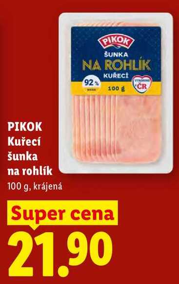 KUŘECÍ 100 g šunka na rohlík, 100 g