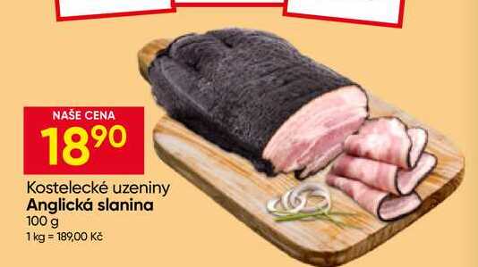 Kostelecké uzeniny Anglická slanina 100 g 