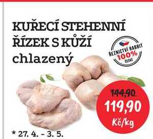 KUŘECÍ STEHENNÍ ŘÍZEK S KŮŽÍ chlazený 1kg  