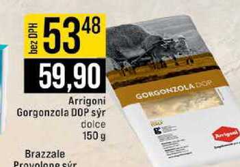 Arrigoni Gorgonzola DOP sýr Brazzale Provolone súr dolce 150 g 
