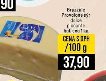 Brazzale Provolone sýr dolce piccante bal. cca 1kg 100g