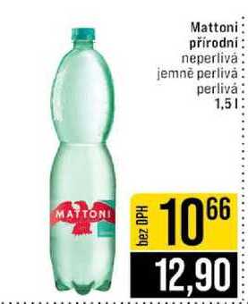 Mattoni přírodní neperlivȧ jemně perlivá perlivá 1,5l