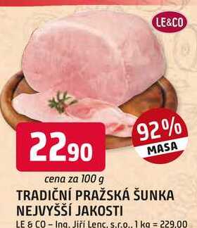 TRADIČNÍ PRAŽSKÁ ŠUNKA NEJVYŠŠÍ JAKOSTI 100g