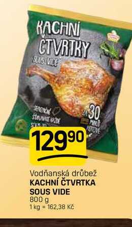 KACHNÍ ČTVRTKA SOUS VIDE 800 g