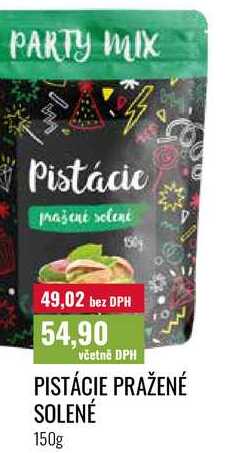 PISTÁCIE PRAŽENÉ SOLENÉ 150g 