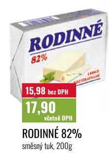 RODINNÉ 82% směsný tuk, 200g 