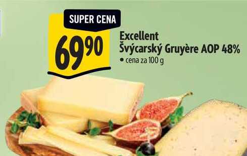 Excellent Švýcarský Gruyère AOP 48%, cena za 100 g 