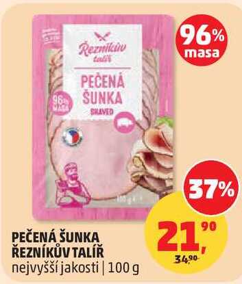 PEČENÁ ŠUNKA ŘEZNÍKŮV TALÍŘ nejvyšší jakosti, 100g