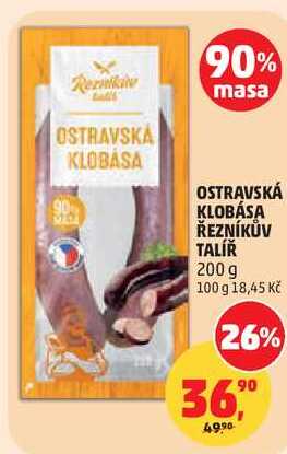OSTRAVSKÁ KLOBÁSA ŘEZNÍKŮV TALÍŘ, 200 g 