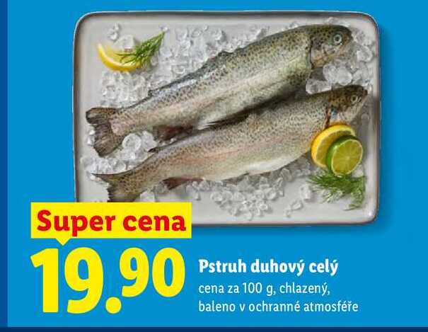 Pstruh duhový celý, cena za 100 g 