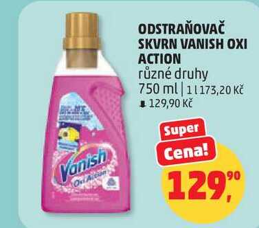 ODSTRAŇOVAČ SKVRN VANISH OXI ACTION různé druhy, 750 ml  