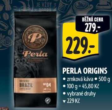   PERLA ORIGINS 500 g