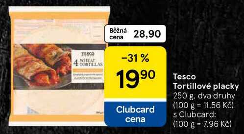 Tesco Tortillové placky, 250 g, dva druhy