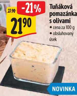 Tuňáková pomazánka s olivami, cena za 100 g 