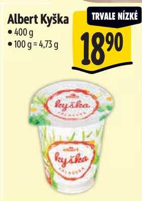 Albert Kyška, 400 g