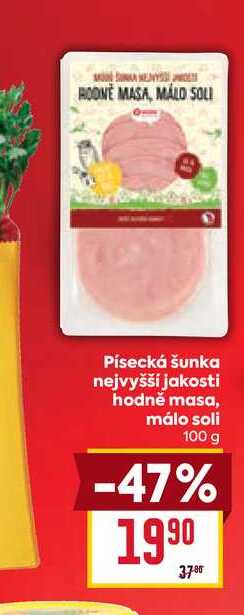 Písecká šunka nejvyšší jakosti hodně masa, málo soli 100 g 