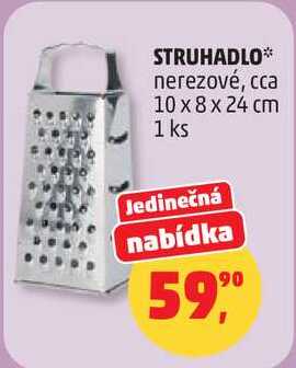 STRUHADLO nerezové, cca 10 x 8 x 24 cm, 1 ks 