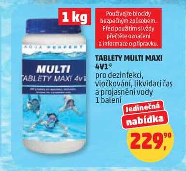 TABLETY MULTI MAXI 4V1 pro dezinfekci, vločkování, likvidaci řas a projasnění vody, 1 balení 