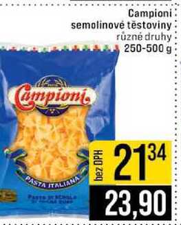 Campioni semolinové těstoviny různé druhy 250-500 g 