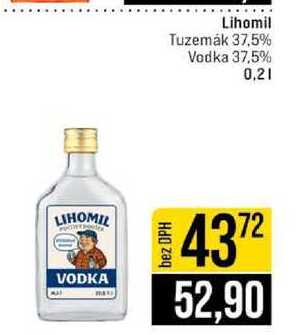 Lihomil Tuzemák 37,5% Vodka 37,5% 0,2l