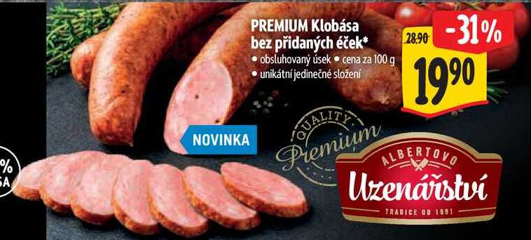 PREMIUM Klobása bez přidaných éček, cena za 100 g