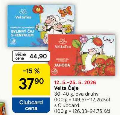 Velta Čaje, 30-40 g. dva druhy