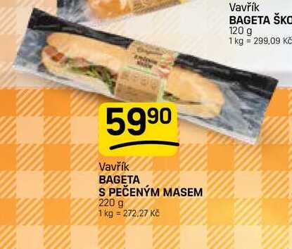 BAGETA S PEČENÝM MASEM 220 g