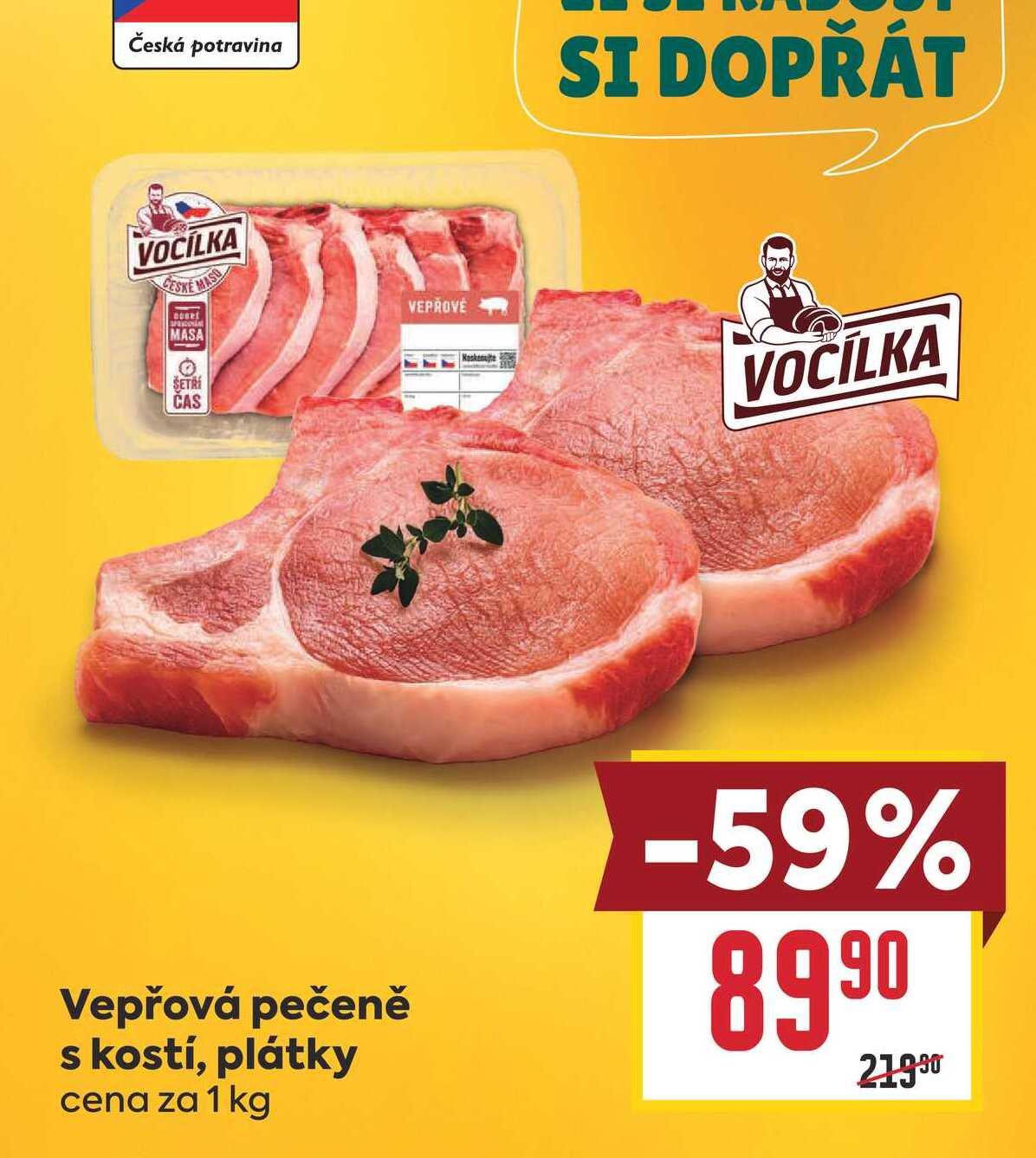 Vepřová pečeně s kostí, plátky cena za 1 kg 