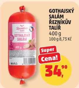 GOTHAJSKÝ SALÁM ŘEZNÍKŮV TALÍŘ, 400 g 