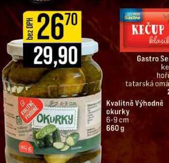 Kvalitně Výhodně okurky 6-9 cm 660 g