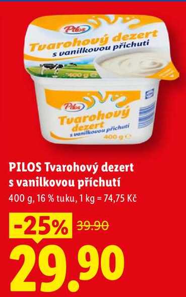 Pilos PILOS Tvarohový dezert s vanilkovou příchutí, 400 g