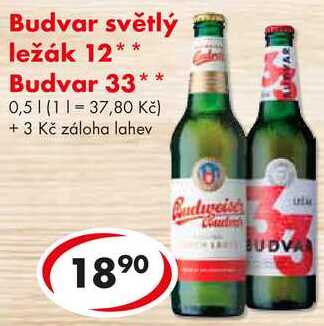 Budvar světlý ležák 12** Budvar 33*, 0,5