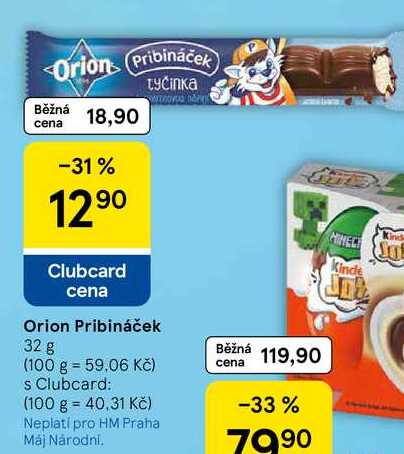 Orion Pribináček, 32 g