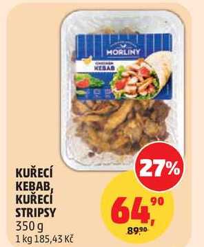 KUŘECÍ KEBAB, KUŘECÍ STRIPSY, 350 g  