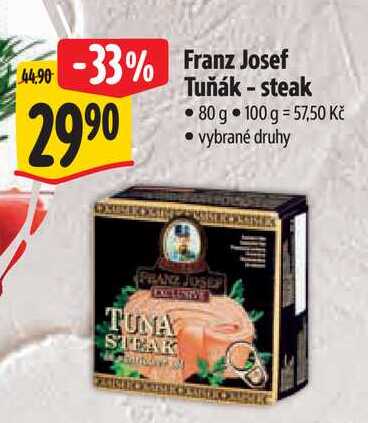 Franz Josef Tuňák - steak 80 g