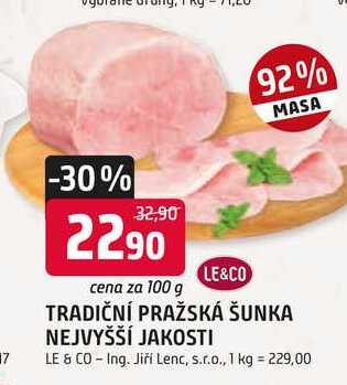 LE & CO TRADIČNÍ PRAŽSKÁ ŠUNKA NEJVYŠŠÍ JAKOSTI 100g