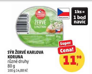 SÝR ŽERVÉ KARLOVA KORUNA různé druhy, 80 g