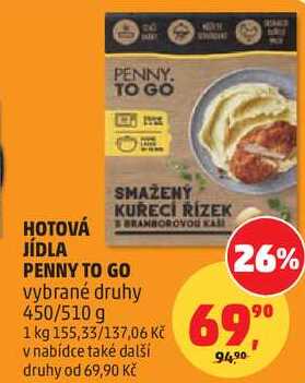 HOTOVÁ JÍDLA KUŘECÍ ŘÍZEK PENNY TO GO vybrané druhy, 450/510 g 