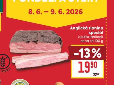 Anglická slanina speciál z pultu lahůdek cena za 100 g 