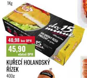 KUŘECÍ HOLANDSKÝ ŘÍZEK 400g 