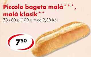 Piccolo bageta malá, malá klasik, 73-80 g