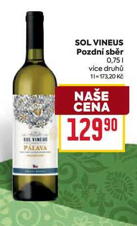 SOL VINEUS Pozdní sběr 0,75l