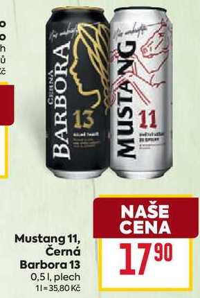 Mustang 11, Černá Barbora 13 0,51, plech