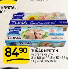 TUŇÁK NEKTON vybrané druhy 3 x 80 g/PP 3 x 52-56 g 