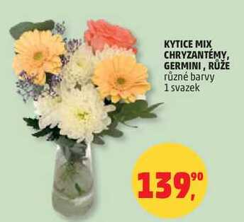 KYTICE MIX CHRYZANTÉMY, GERMINI, RŮŽE různé barvy, 1 svazek