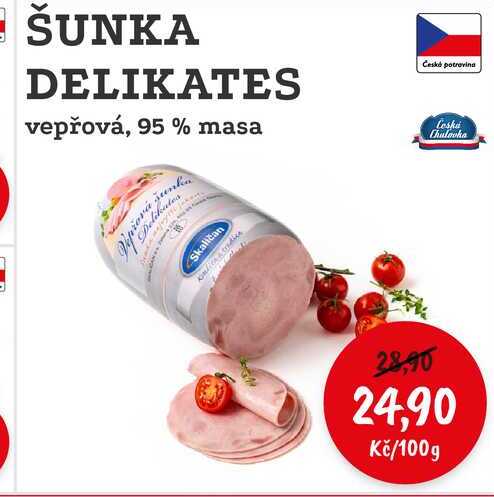 ŠUNKA DELIKATES vepřová, 95 % masa 100g