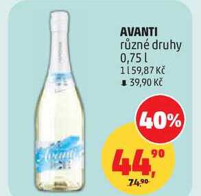 AVANTI různé druhy, 0,75 l