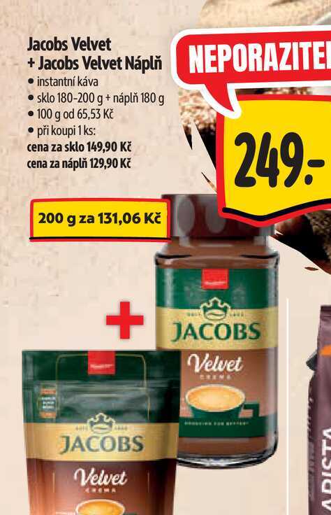 Jacobs Velvet +Jacobs Velvet Náplň  180-200 g + 180 g