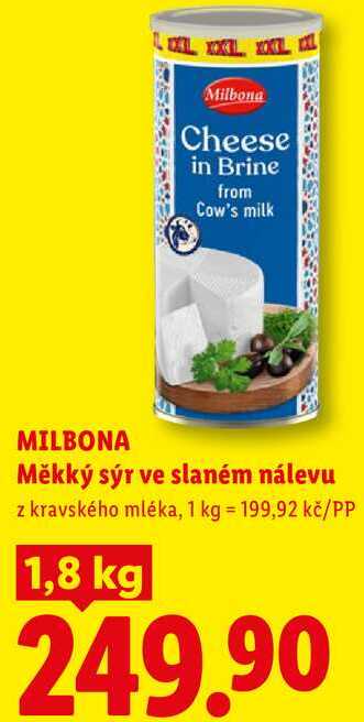 MILBONA Měkký sýr ve slaném nálevu, 1,8 kg
