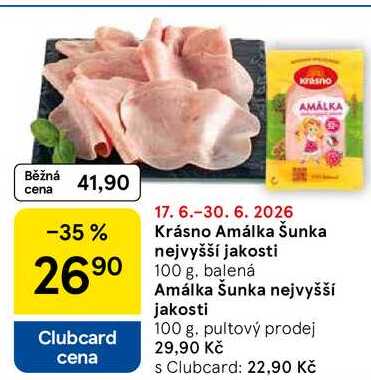 Krásno Amálka Šunka nejvyšší jakosti, 100g, balená 